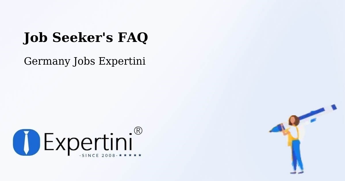 Job Seeker FAQ – Schleswig - Germany Jobs Expertini